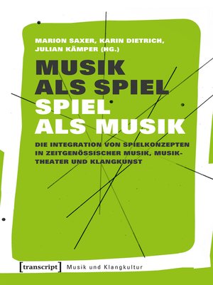 cover image of Musik als Spiel--Spiel als Musik